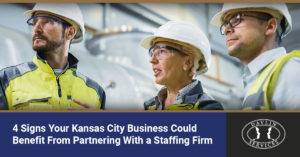 4 Signs Your Kansas City Business Could Benefit from Partnering with a Staffing Firm | Davlin Services